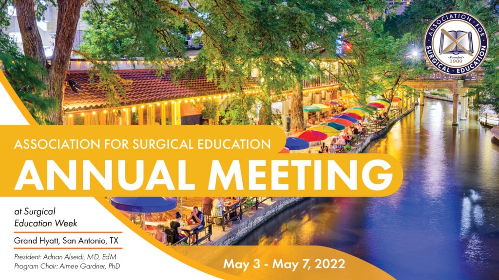 Annual Meeting The Association for Surgical Education